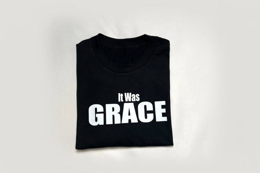 It Was Grace Unisex Tee
